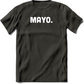 Mayo - Snack T-Shirt | Grappig Verjaardag Kleding Cadeau | Eten En Snoep Shirt | Dames - Heren - Unisex Tshirt | - Donker Grijs - M