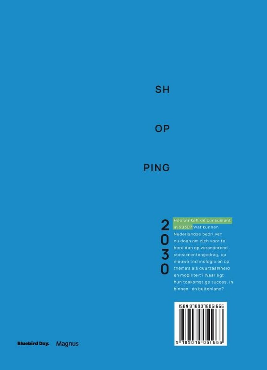 Achterkant van het boek 'Shopping 2030'. De tekst 'SHOPPING 2030' is verticaal gedrukt. Een korte samenvatting en ISBN zijn zichtbaar.
