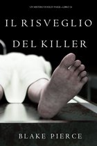 Un Mistero di Riley Paige 14 - Il Risveglio Del Killer (Un Mistero di Riley Paige—Libro 14)