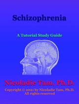 Schizophrenia: A Tutorial Study Guide