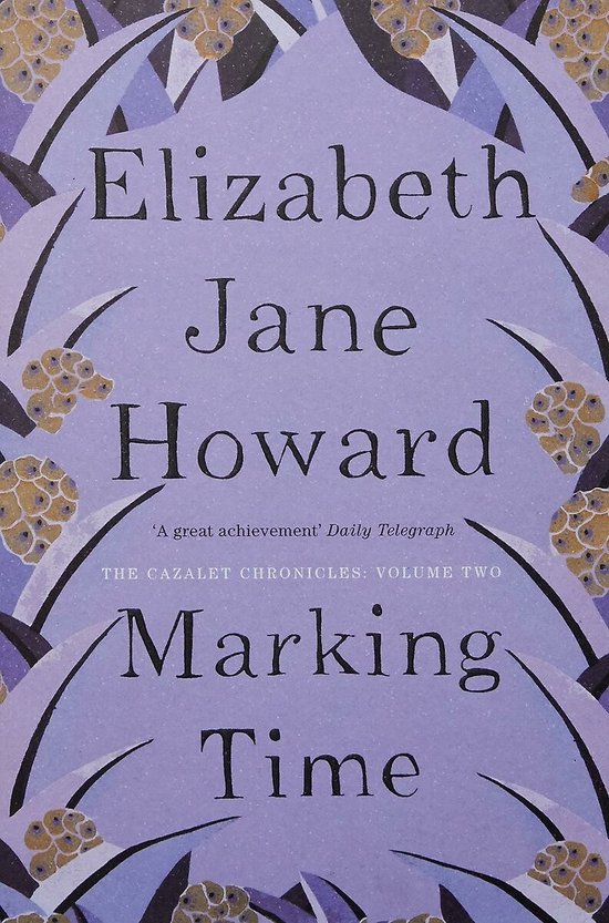 Cazalet Chronicles Vol 2 Marking Time - cover