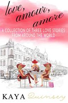 A Collection of Three Love Stories from Around the World - Love, Amour, Amore