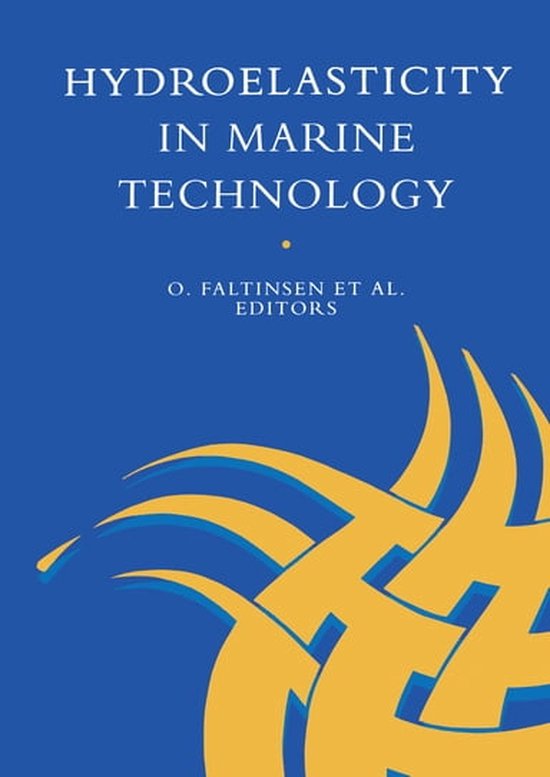 Hydro-elasticity in Marine Technology - cover