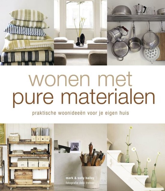 Cover van het boek 'Wonen met pure materialen' van Mark Bailey