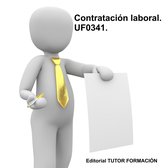 Contratación laboral. UF0341
