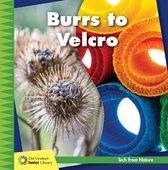 21st Century Junior Library: Tech from Nature - Burrs to Velcro