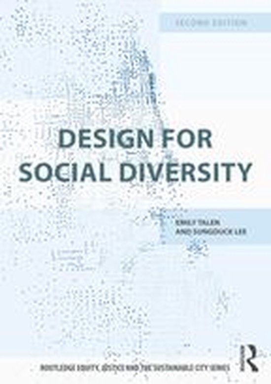 Routledge Equity, Justice and the Sustainable City series Design for Social...