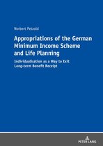 Appropriations of the German Minimum Income Scheme and Life Planning