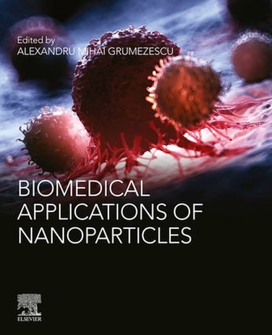 Micro and Nano Technologies - Biomedical Applications of Nanoparticles ...