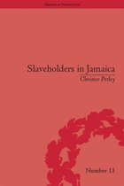 Empires in Perspective - Slaveholders in Jamaica