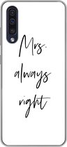 Geschikt voor Samsung Galaxy A50 hoesje - Quotes - 'Mrs. always right' - Trouwen - Spreuken - Siliconen Telefoonhoesje