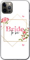 Geschikt voor iPhone 12 Pro Max hoesje - Huwelijk - 'Bride to be' - Quotes - Spreuken - Siliconen Telefoonhoesje