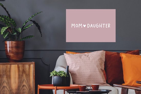 Stickers muraux - Film autocollant - Cadeau mère - Maman - Citations - Rose - Filles - Mom fille - Dictons - 60x40 cm - Film adhésif - Stickers muraux muraux Chambre d'enfant - Papier peint autocollant - Papier peint autocollant - Film autocollant