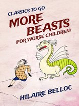 Classics To Go - More Beasts (For Worse Children)