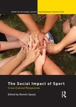 Sport in the Global Society – Contemporary Perspectives - The Social Impact of Sport