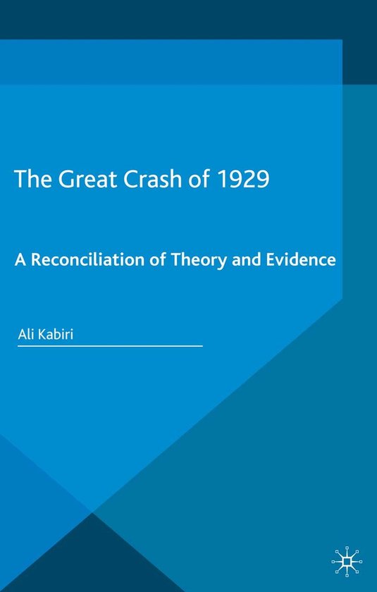 Palgrave Studies in the History of Finance The Great Crash of 1929 (ebook), A....