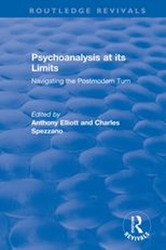 Routledge Revivals Anthony Elliott Early Works In Social Theory Psychoanalysis At 8271