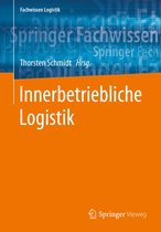 Fachwissen Logistik - Innerbetriebliche Logistik