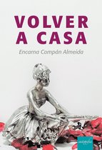 Boek cover Volver a casa van Encarna Compán Almeida