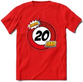 20 Jaar Hoera Verkeersbord T-Shirt | Grappig Verjaardag Cadeau | Dames - Heren | - Rood - L