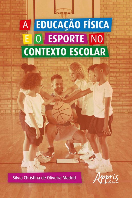 Foto: A educa o f sica e o esporte no contexto escolar