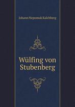 Wulfing von Stubenberg
