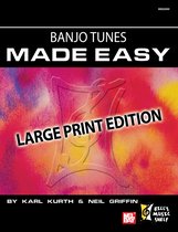 Banjo Tunes Made Easy - Large Print Edition