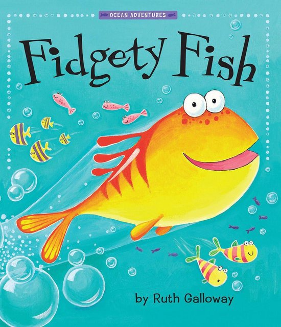Ocean Adventures - Fidgety Fish - cover