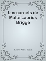 Les carnets de Malte Laurids Brigge