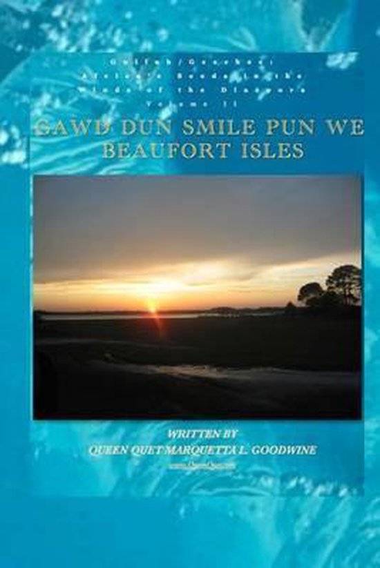 Gullah/Geechee, Queen Quet Marquetta L Goodwine | 9781508408710 ...