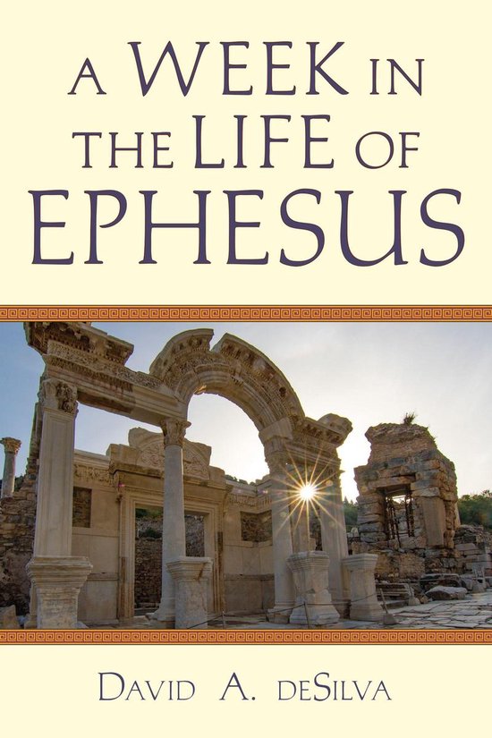 A Week in the Life Series - A Week In the Life of Ephesus - cover