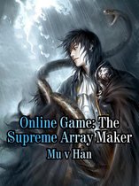 Volume 3 3 - Online Game: The Supreme Array Maker