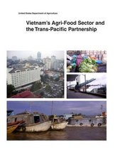 Vietnam's Agri-Food Sector and the Trans-Pacific Partnership