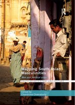 South Asian History and Culture - Mapping South Asian Masculinities