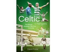 Celtic v Rangers