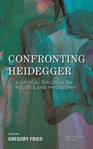 New Heidegger Research - Confronting Heidegger