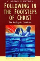 Traditions of Christian Spirituality- Following in the Footsteps of Christ