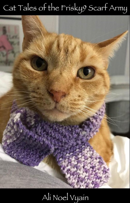 Cat Tales of the Frisky9 Scarf Army - cover