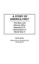 A Story of America First