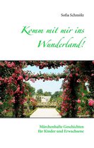 Komm mit mir ins Wunderland!