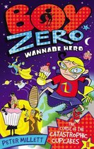 Boy Zero Wannabe Hero