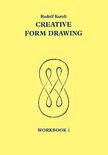 Creative Form Drawing: Workbook 1