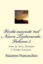 Verita nascoste nel Nuovo Testamento. Volume 7.
