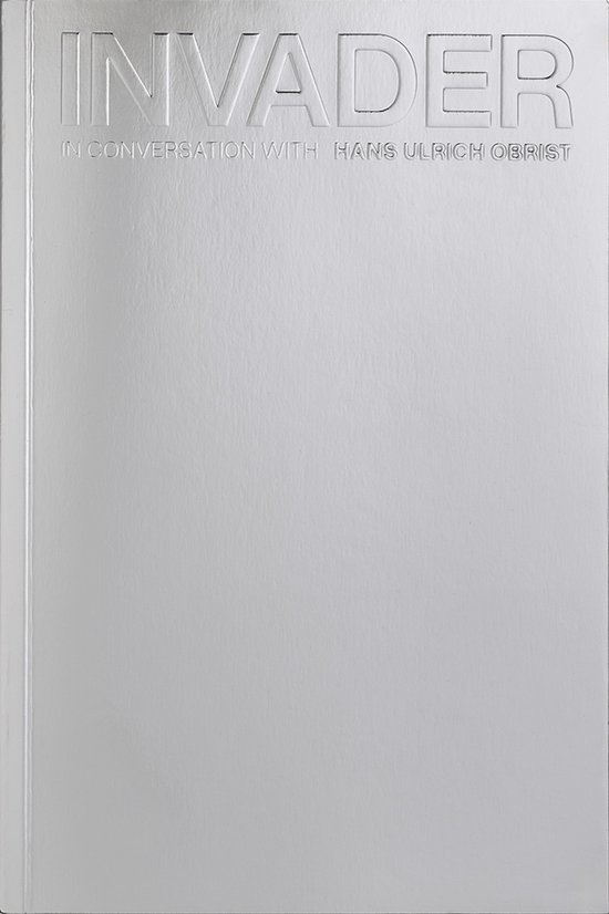 INVADER: In Conversation with Hans Ulrich Obrist