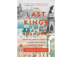 The Last Kings of Shanghai