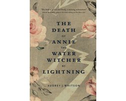 The Death of Annie the Water Witcher by Lightning