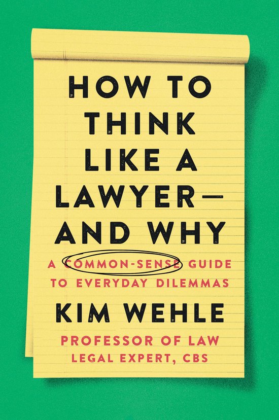 Legal Expert Series - How to Think Like a Lawyer--and Why - cover