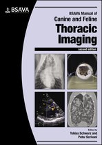 BSAVA British Small Animal Veterinary Association- BSAVA Manual of Canine and Feline Thoracic Imaging