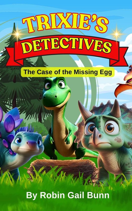 Trixie's Detectives - The Case of the Missing Egg (ebook), Robin Popp ...