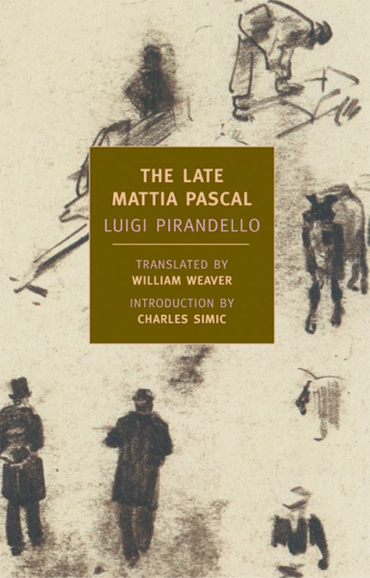 Boekomslag van 'The Late Mattia Pascal' door Luigi Pirandello, met schetsen van figuren.